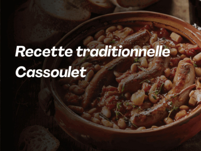 Recette du Cassoulet Traditionnel du Sud‑Ouest